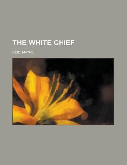 The White Chief