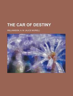 The Car of Destiny The Car of Destiny