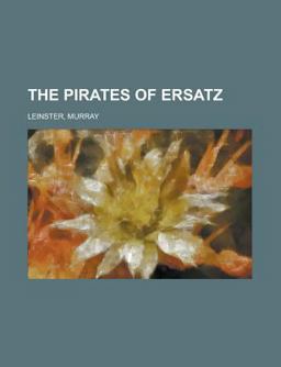 The Pirates of Ersatz