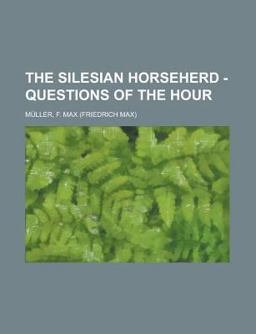 The Silesian Horseherd - Questions of the Hour