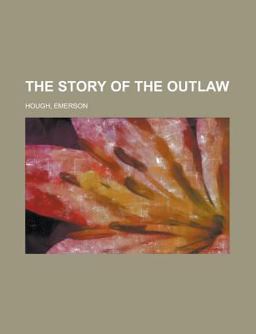 The Story of the Outlaw