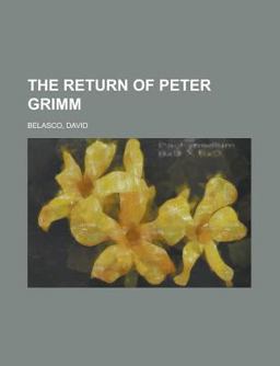 The Return of Peter Grimm The Return of Peter Grimm
