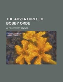 The Adventures of Bobby Orde