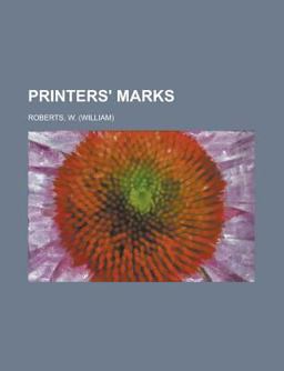 Printers' Marks Printers' Marks