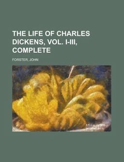 The Life of Charles Dickens