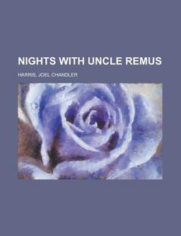 Nights with Uncle Remus
