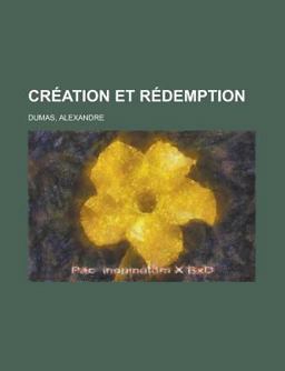 Création et Rédemption