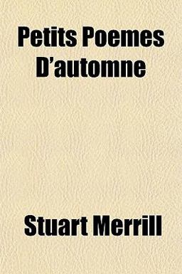 Petits Poèmes D'Automne