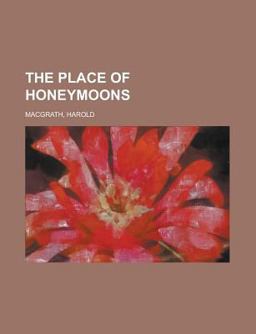 The Place of Honeymoons