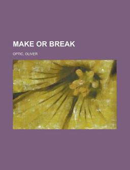 Make or Break