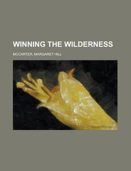 Winning the Wilderness