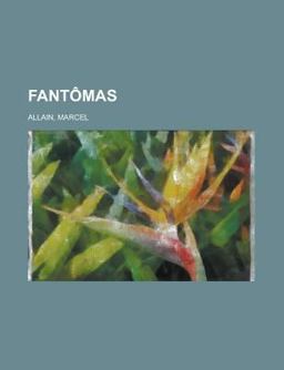 Fantômas Fantômas