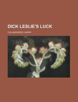 Dick Leslie's Luck