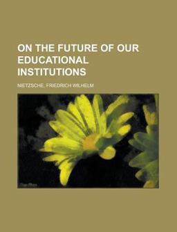 On the Future of Our Educational Institutions