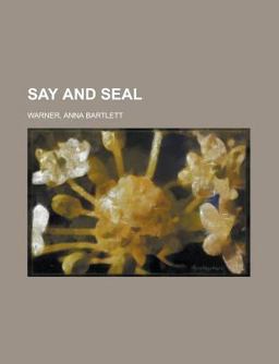 Say and Seal