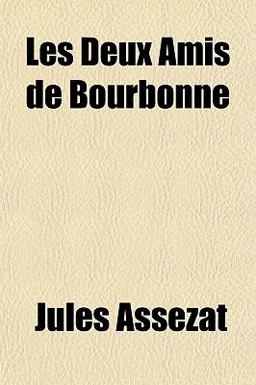 Les Deux Amis de Bourbonne