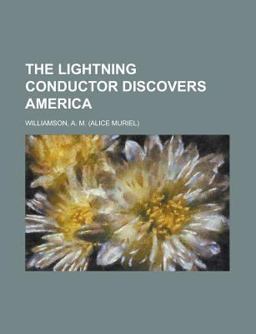 The Lightning Conductor Discovers Americ The Lightning Conductor Discovers Americ