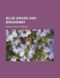 Blue-Grass and Broadway