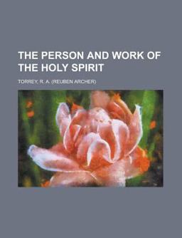 The Person and Work of the Holy Spirit