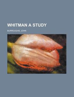 Whitman a Study
