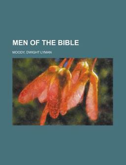 Men of the Bible Men of the Bible
