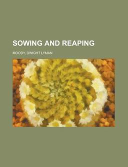 Sowing and Reaping Sowing and Reaping