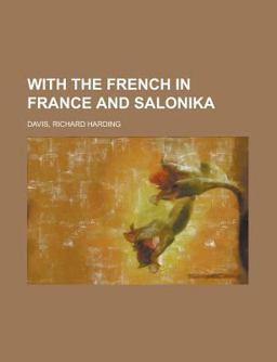 With the French in France and Salonik With the French in France and Salonik