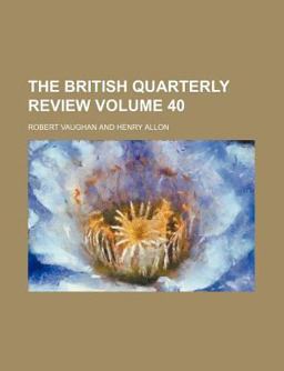 The British Quarterly Review The British Quarterly Review