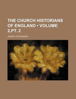 The Church Historians of England The Church Historians of England