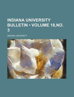 Indiana University Bulletin