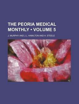 The Peoria Medical Monthly