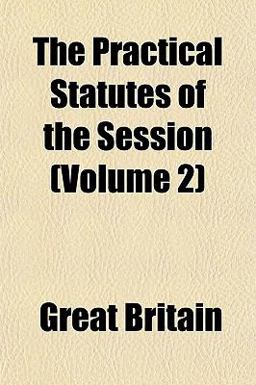 The Practical Statutes of the Session