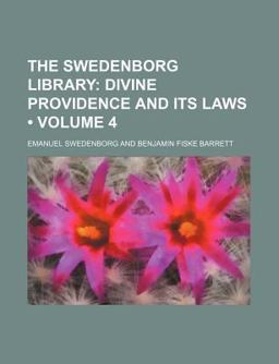 The Swedenborg Library; Divine Providence and Its Laws