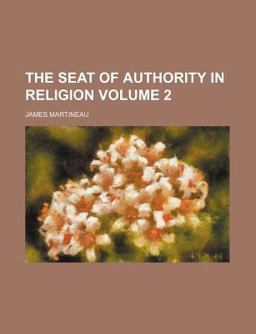 The Seat of Authority in Religion