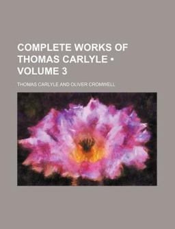Complete Works of Thomas Carlyle