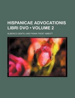 Hispanicae Advocationis Libri Dvo