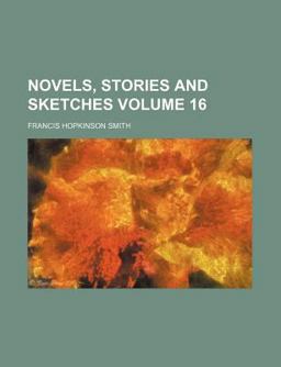 Novels, Stories and Sketches