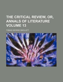 The Critical Review, or, Annals of Literature