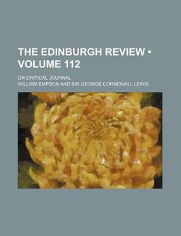 The Edinburgh Review; or Critical Journal