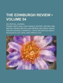 The Edinburgh Review; or Critical Journal The Edinburgh Review; or Critical Journal