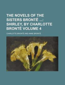 The Novels of the Sisters Brontë