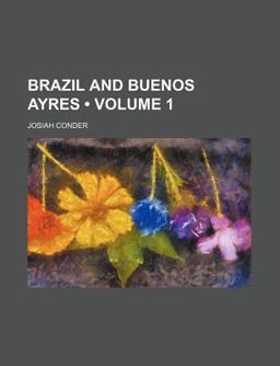 Brazil and Buenos Ayres