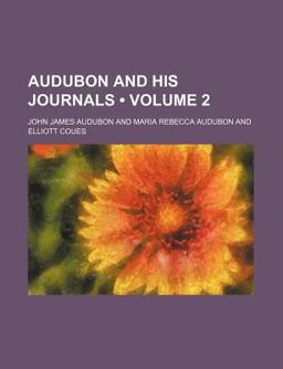 Audubon and His Journals