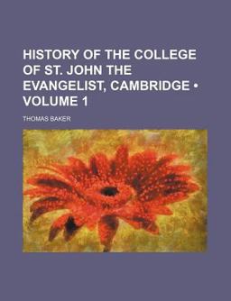 History of the College of St John the Evangelist, Cambridge