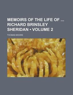 Memoirs of the Life of Richard Brinsley Sheridan