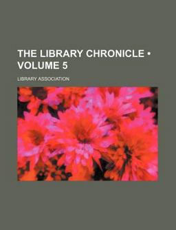 The Library Chronicle