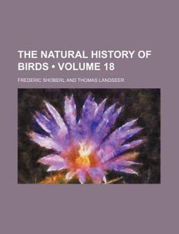 The Natural History of Birds