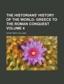 The Historians' History of the World; Greece to the Roman Conquest