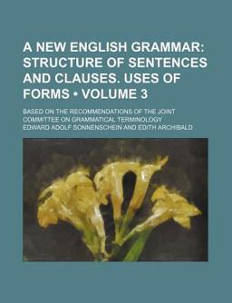 A New English Grammar; Based on the Recommendations of the Joint Committee on Grammatical Terminology