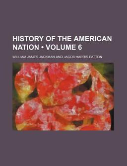 History of the American Nation History of the American Nation